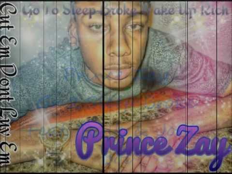 Prince Zay Go 2 Sleep Broke Feat Jody Boi &Tank