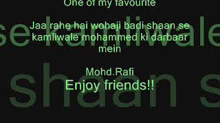 Jaa rahe hain wo haji badi shaan se kamliwale Mohd.Rafi
