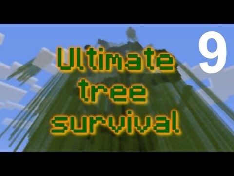 leozangdar - Minecraft - Ultimate tree survival II - Episode 9