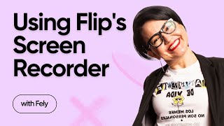 How to Use Screen Recorder on Flip