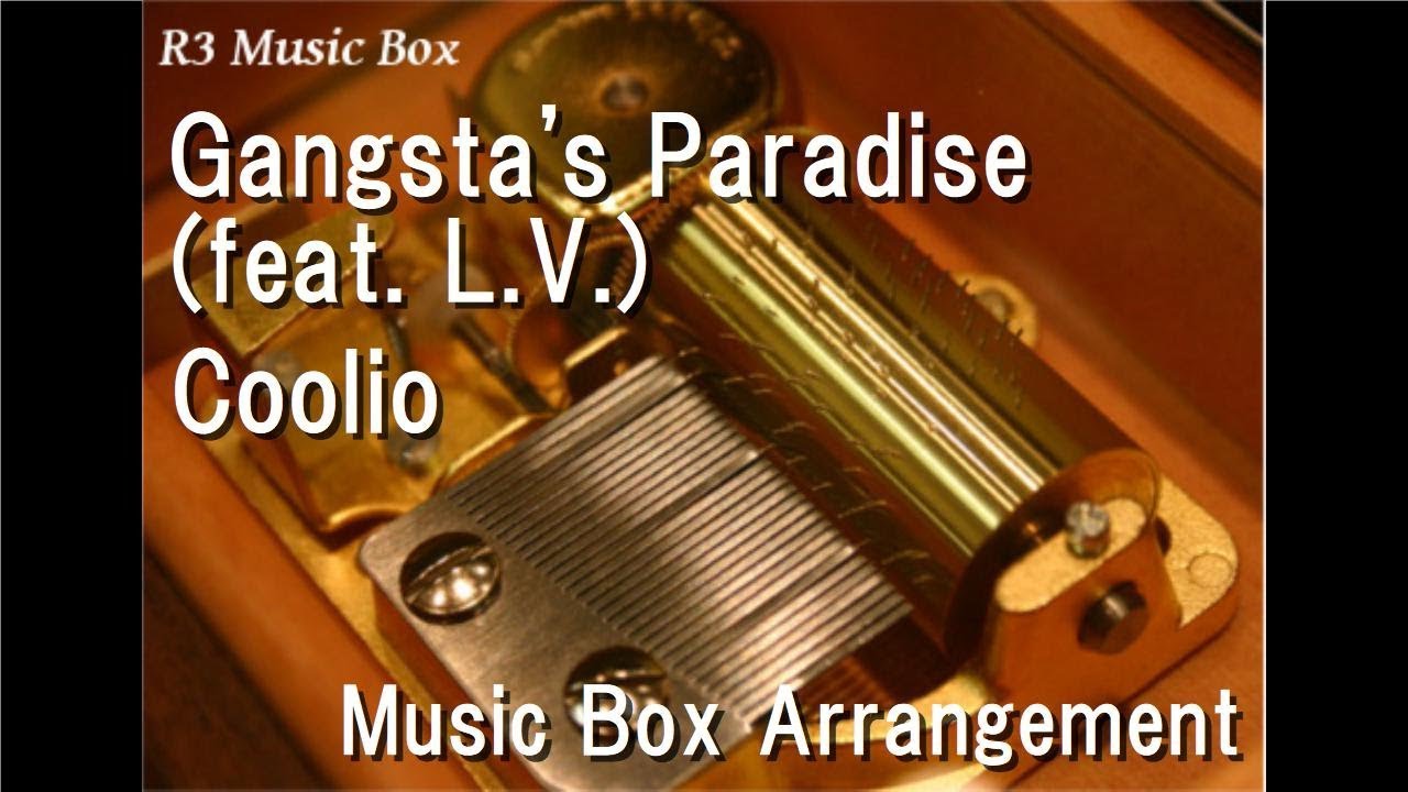 Gangsta's Paradise (feat. L.V.)/Coolio [Music Box]