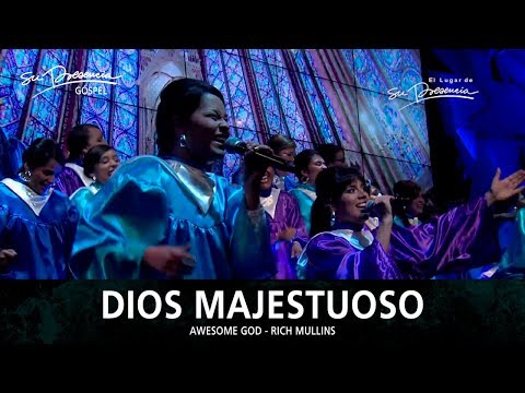 Dios Majestuoso / Él Reina - Su Presencia Góspel (Awesome God / He Reigns - Kirk Franklin) - Español