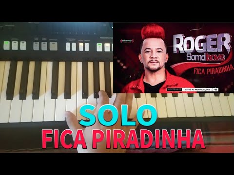 Solo música FICA PIRADINHA - Rogersomdboys ex Forró Boys