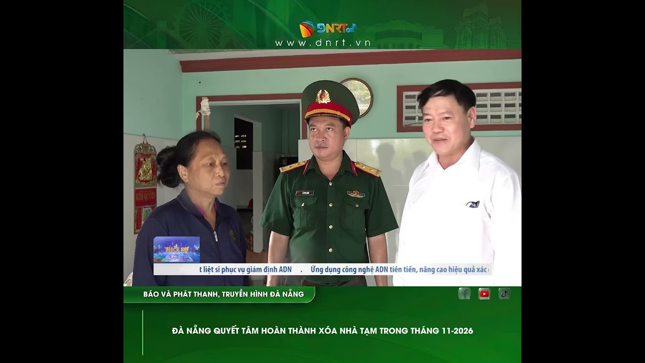 ĐÀ NẴNG QUYẾT TÂM HOÀN THÀNH XÓA NHÀ TẠM TRONG THÁNG 11/2026