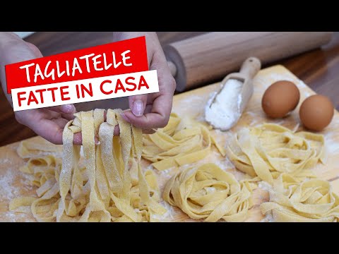 Come fare le tagliatelle fatte in casa a mano: ricetta della nonna