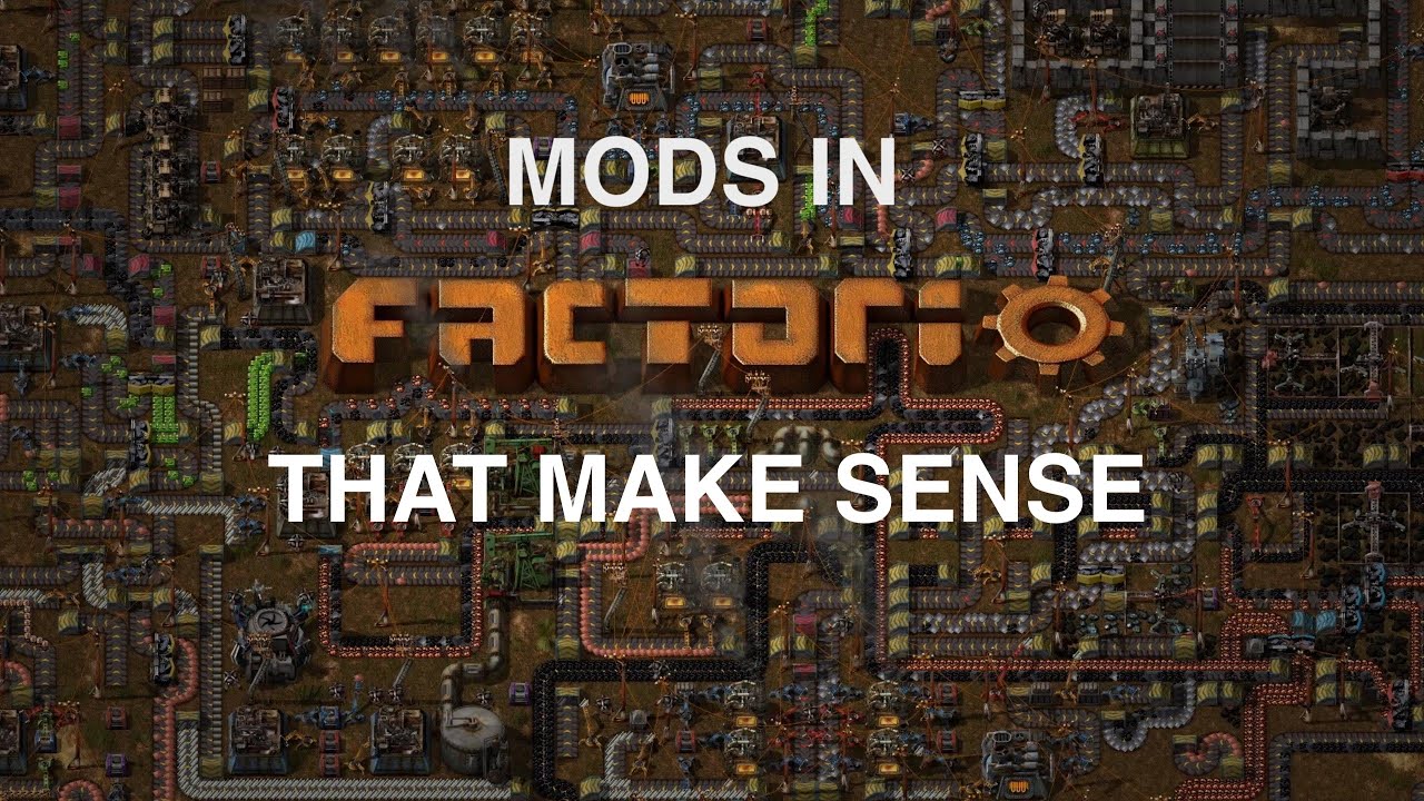 Mods That Should Be Vanilla in Factorio
