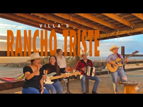 Rancho Triste - Villa 5 (Official Video)