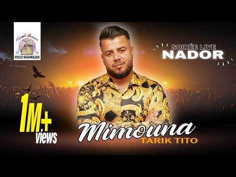 Tarik Tito - Mimouna "Soiree Live Nador" (Official Lyric Video)
