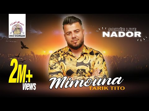 Tarik Tito - Mimouna "Soiree Live Nador" (Official Lyric Video)
