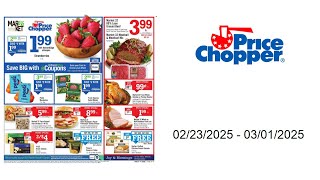 Ad Price Chopper - Weekly Current - 02/23/2025 - 03/01/2025