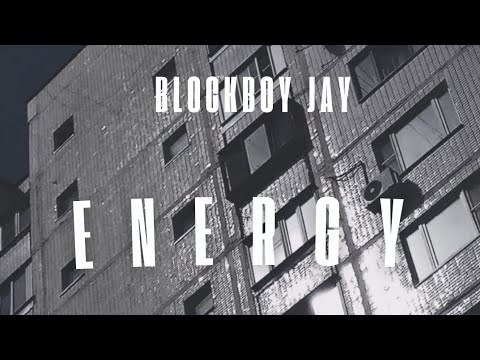 Blockboy Jay - Energy (Official Music Video)
