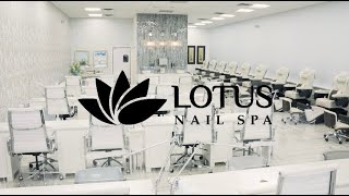 Luxurious Nail Salon | Lotus Nail Spa