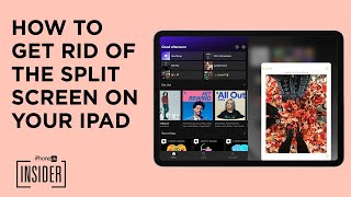 How to Get Rid of Split Screen on iPad (iOS 16 Update)