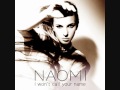 I won´t call your name - Naomi Marte.....weltweit ...
