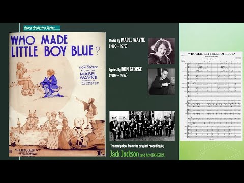 Who Made Little Boy Blue - by Mabel Wayne & Don George