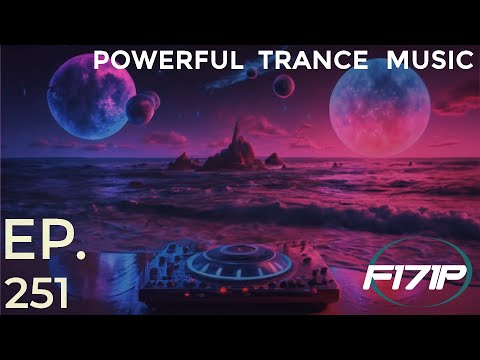 F171P -  Powerful Trance Music 251 14-12-2023