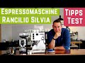 Rancilio Silivia V5 Espressomaschine Im Test Tipps Zur Zubereitung Deutsch