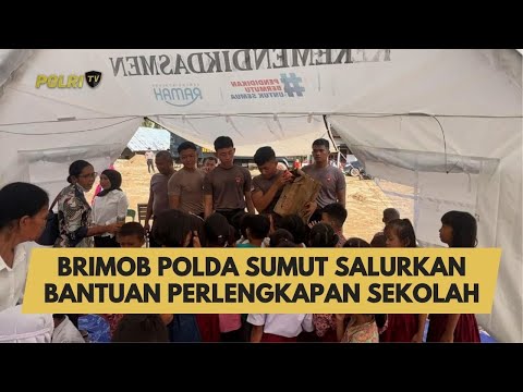 BRIMOB POLDA SUMUT SALURKAN BANTUAN PERLENGKAPAN SEKOLAH