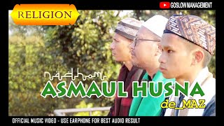 Download lagu NADHOM ASMAUL HUSNA (versi Ilir-ilir beserta doa, lirik dan arti) de_MAZ -  MUSIC VIDEO mp3