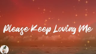 James TW - Please Keep Loving Me (Lyric Video)