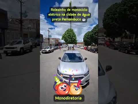 role de monociclo elétrico na cidade de água preta Pernambuco