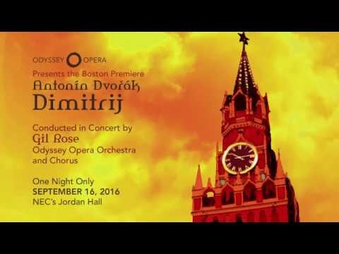 Odyssey Opera presents Antonín Dvořák's Dimitrij