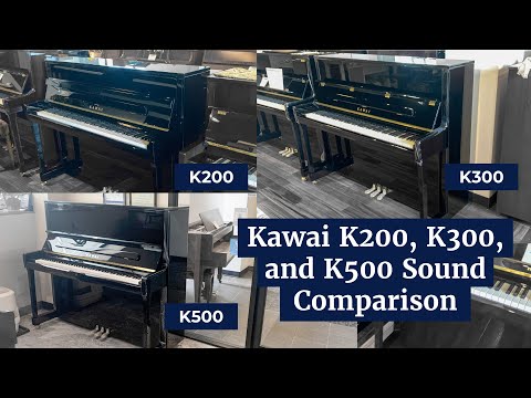 Kawai K200 vs K300 vs K500: How Do They Sound? | Kawai Piano Sound Comparison | Family Piano Co.