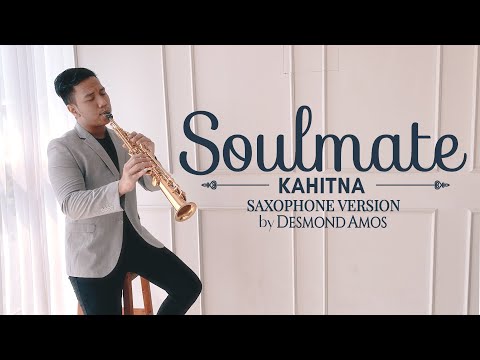 Soulmate - Kahitna (Saxophone Cover by Desmond Amos)