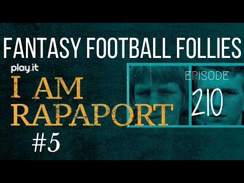 I Am Rapaport Stereo Podcast Episode 210 - Fantasy Football Follies 5
