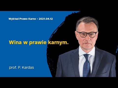 Wykład 23 z prawa karnego 12.04.2021 prof. dr hab. Piotr Kardas