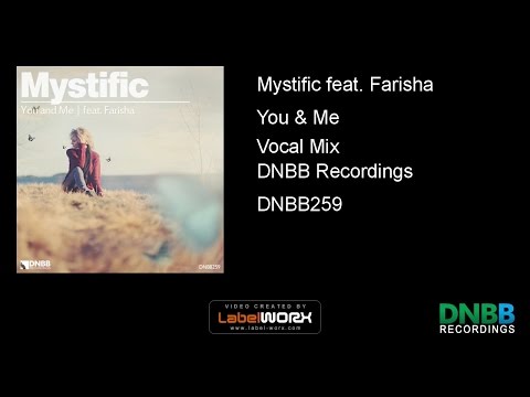 Mystific feat. Farisha - You & Me (Vocal Mix)