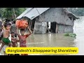 Bangladesh’s Disappearing Shorelines|Climate Crisis|Disappearing land in Bangladesh|Rising seas.