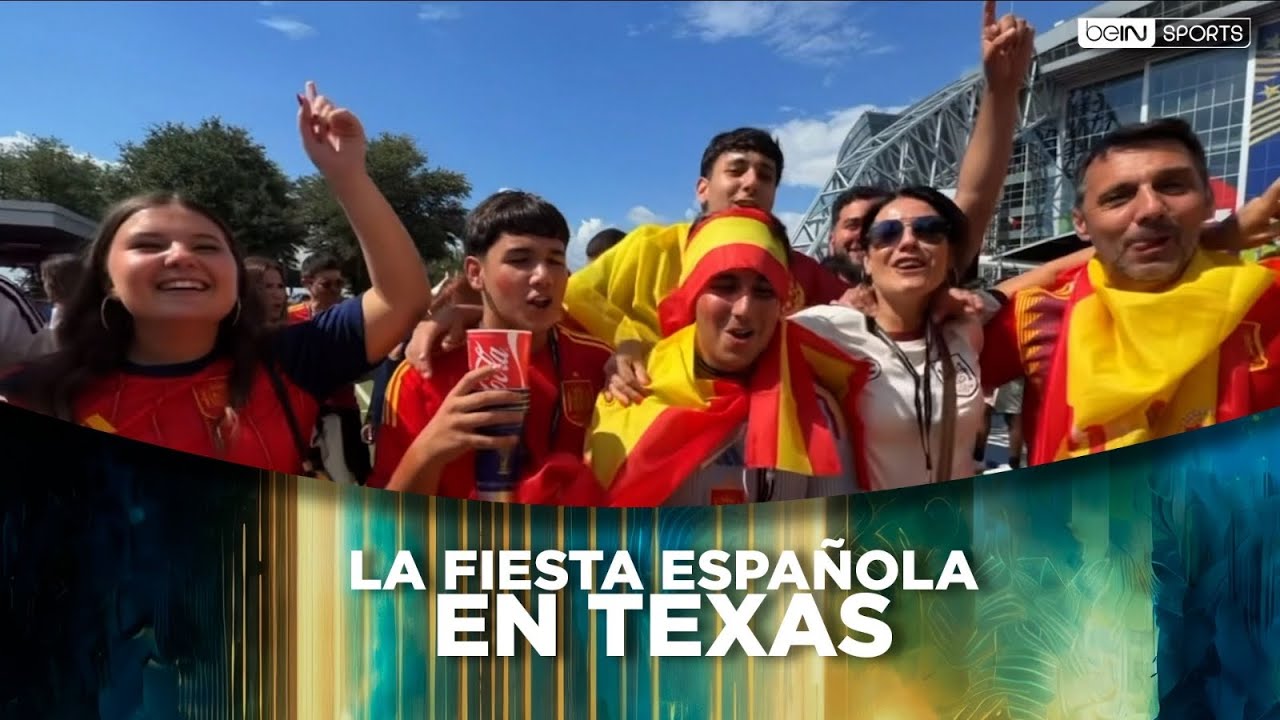 La fiesta española en Texas tras eliminar a Francia y pasar a la Final | beIN SPORTS USA
