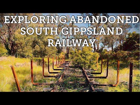 Exploring The Abandoned South Gippsland Railway (SGR) PART 1-The Main Stations