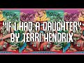 Terri Hendrix - If I Had a Daughter