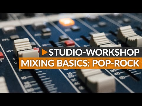 Mixing Basics: Pop-Rock | HOFA-College