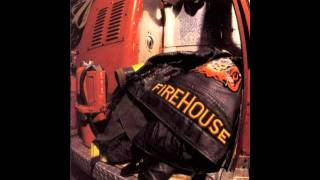 Firehouse - Life In The Real World