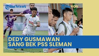 Bek Berpengalaman Milik PSS Sleman, Dedy Gusmawan