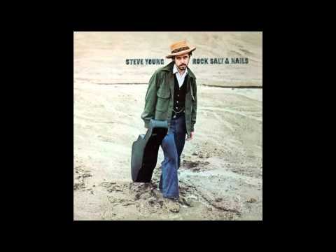 Steve Young - Rock Salt And Nails (1969 version)