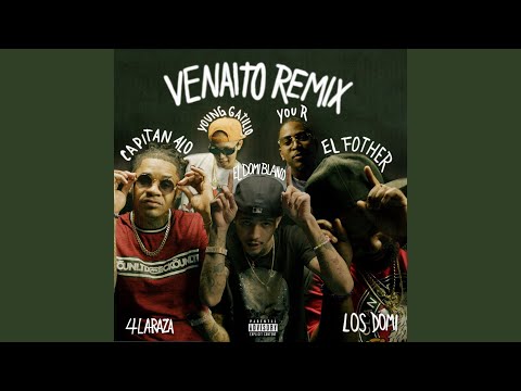 Venaito (feat. Capitan Aloo & You R El Teteo)