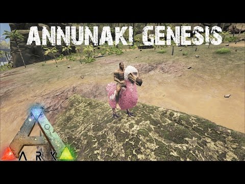 ARK Survival Evolved - Annunaki Genesis on The Center! Annunaki Genesis Modded S1E1