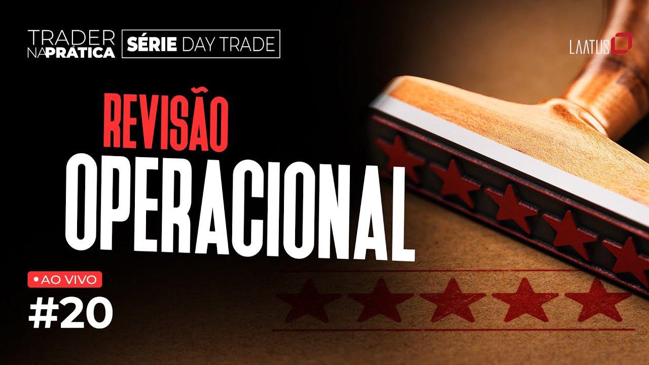 Trader na Prática | Revisão Operacional #20