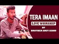 NEW MASIHI SONG || TERA IMAAN || BY AMIT SIDHU |