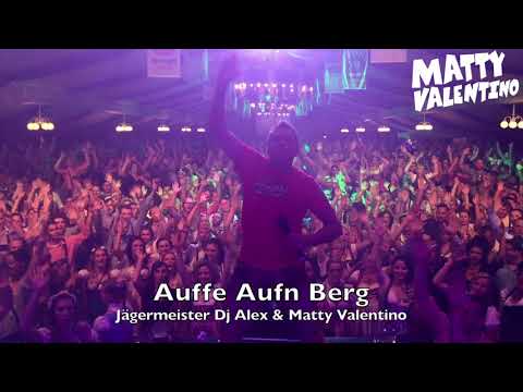 Matty Valentino - Auffe Aufn Berg