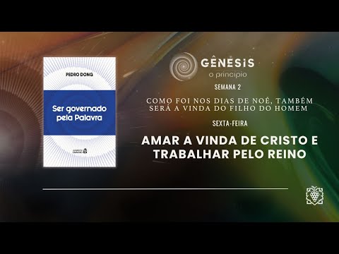 DAILY FOOD - WEEK 2 | LOVING THE COMING OF CHRIST AND WORKING FOR THE KINGDOM | FRIDAY