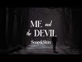 Soap&Skin - Me and the Devil (Lyrics)