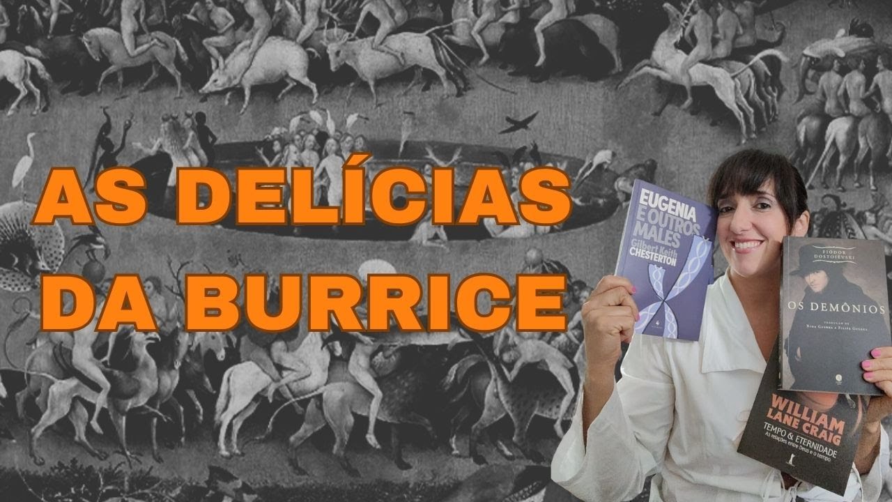 AS DELÍCIAS DA BURRICE