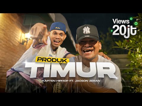 KAPTEN HIPHOP - PRODUK TIMUR" feat. Jacson Zeran ( Official Music Video )