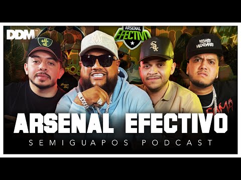 ARSENAL EFECTIVO | SEMIGUAPOS PODCAST | Ep4 S2