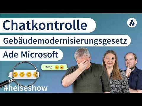 Video Thumbnail: #heiseshow: Chatkontrolle und IFG-Reform, Gebäudemodernisierungsgesetz, Cyberabwehr ohne Microsoft